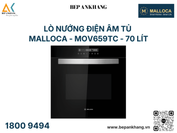 Lò nướng điện âm tủ Malloca - MOV659TC ( 70 lít )